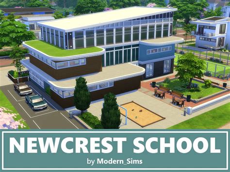 Modernsims Newcrest School Nocc By Modern Sims Sims Sims Building