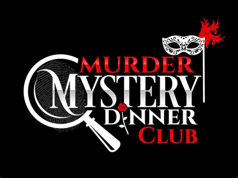 Murder Mystery Dinner Club Logo Design 48hourslogo