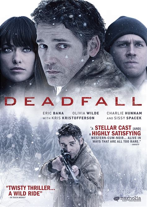 Eric Bana And Olivia Wilde Deliver In Deadfall