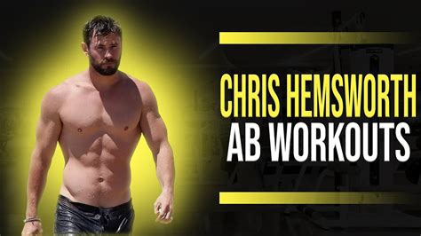 Chris Hemsworth Ab Workouts 2 Ab Workouts Youtube