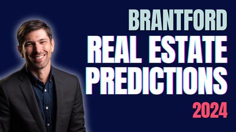 Predictions For The 2024 Brantford Real Estate Market - YouTube