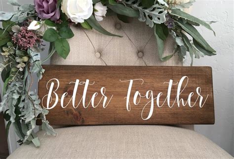 Better Together Sign Wedding Decorations Wedding Sign Etsy