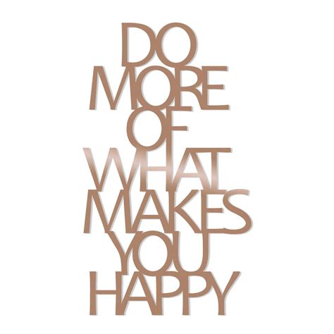 do more of what makes you happy copper wall art metal wall art modern furniture deals