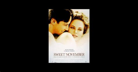 Sweet November 2001 Un Film De Pat Oconnor Premierefr News