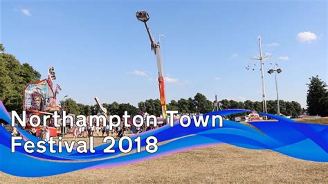 Northampton Town Festival 2018 Youtube