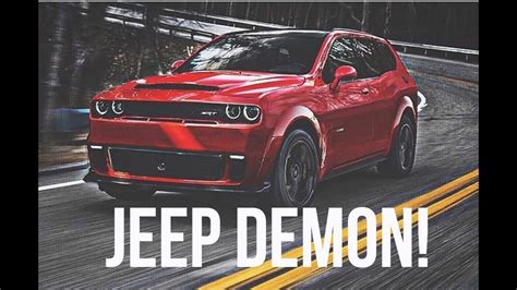 New Jeep Grand Cherokee Demon Bye Trackhawk Youtube
