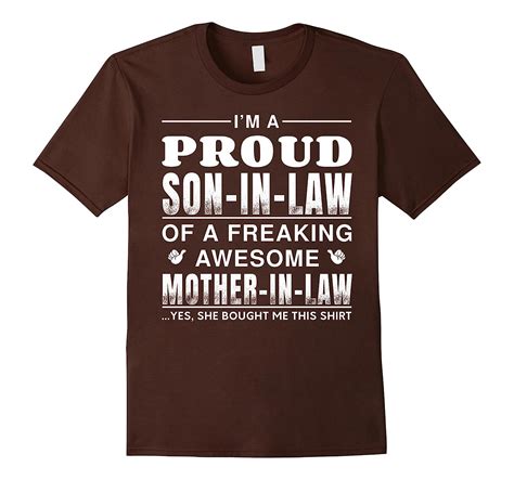 Mens Im A Proud Son In Law Of A Freaking Awesome Mother In Law Anz Anztshirt