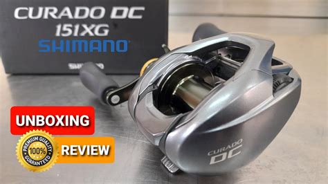 SHIMANO CURADO DC 151 XG UNBOXING REVIEW THE BEST BAITCASTING REEL