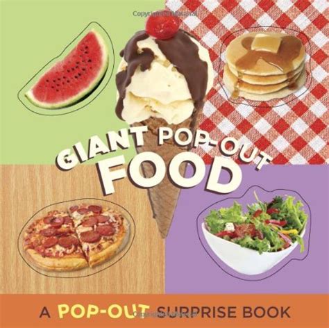 Giant Pop Out Food A Pop Out Surprise Book By Chronicle Books Llc New