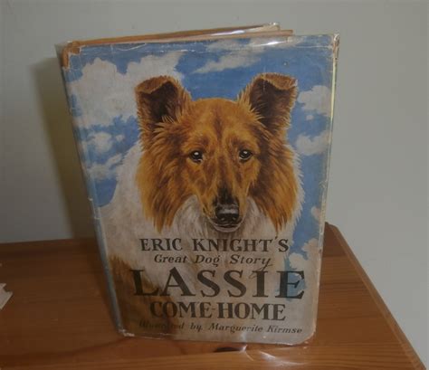 lassie come home by knight eric good hardcover 1940 1st edition kelleher rare books