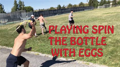 throwing eggs at each other spin the bottle youtube