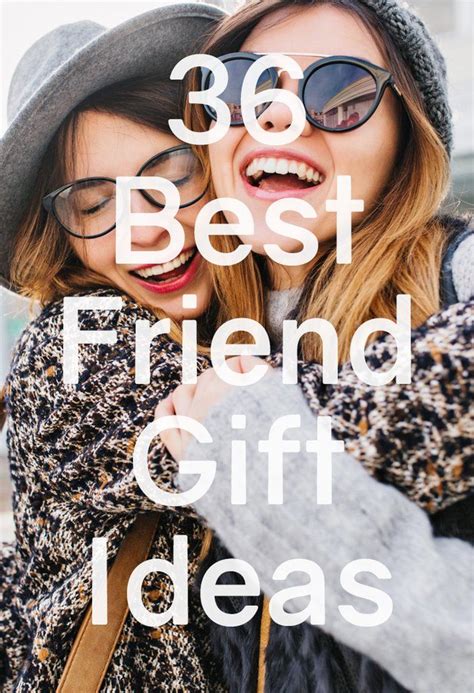 What To Get Your Best Friend For Her Birthday 37 Awesome Birthday Pre Sincerely Si