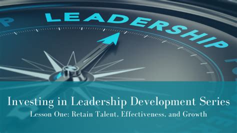 Investing In Leadership Development Lesson One Synthesis Management