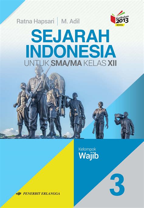 Kunci Jawaban Sejarah Indonesia Kelas Kurikulum Penerbit Erlangga Ilmu Pelajaran