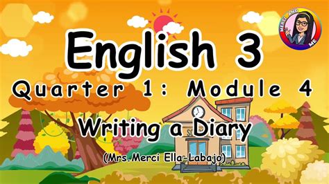 English 3 Quarter 1 Module 4 Writing A Diary Youtube
