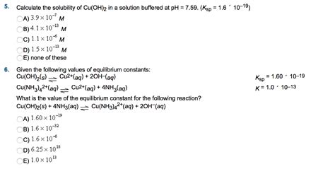 Salts of alkali metals tend to be quite soluble. Solved: Calculate The Solubility Of Cu(OH)2 In A Solution ...