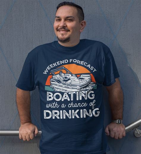 Mens Funny Pontoon T Shirt Weekend Forecast Shirt Boating Etsy