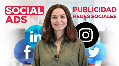 Publicidad En Redes Sociales Todo Lo Que Necesitas Saber Comunicare