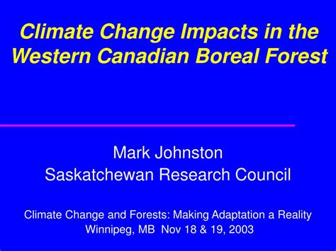 Ppt Climate Change Impacts In The Western Canadian Boreal Forest