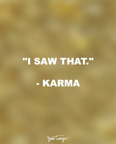 20 Funny Quotes That Remind You That Karma Is Always Watching Karma