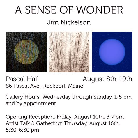 A Sense Of Wonder Exhibition At Pascal Hall — Jim Nickelson