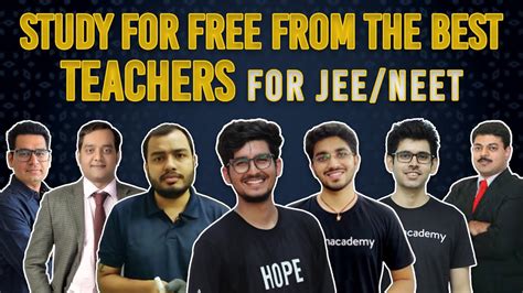 Study For Free From The Best Teachers For Jee Neet Optimize Jee Neet Preparation Harman