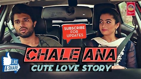 Chale Ana Cute Love Story Romantic Love Story Youtube
