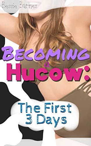 Becoming A Hucow The First Days Book Hucow Transformation Bundle