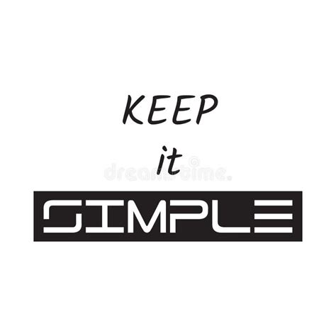 Keep It Simple Vector Illustration Design For Banner T Shirt