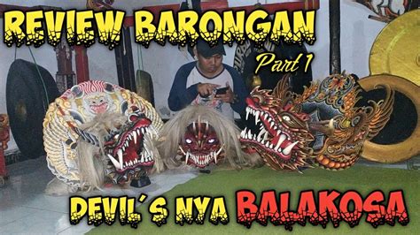 Review Barongan Devils Nya Balakosa Crew Terbaru Srp Sorengpati