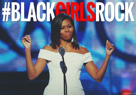 Week 9 Black Girls Rock Gender Race Diversity