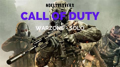 Call Of Duty Warzone Solo Youtube