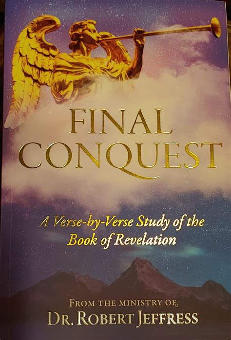final conquest by robert jeffress goodreads