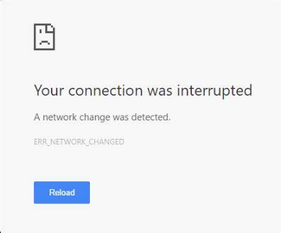 Fix Your Connection Was Interrupted A Network Change Was Detected