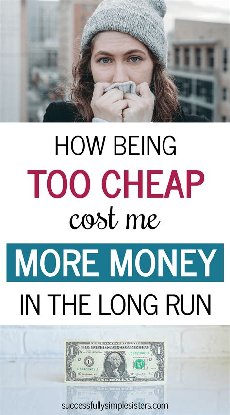 5 Times Being Cheap Cost Me More Money Frugal Twins Money Frugal Frugal How To Run Longer