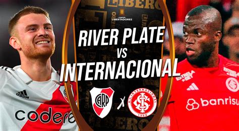River Plate Vs Internacional Por Copa Libertadores Pronóstico