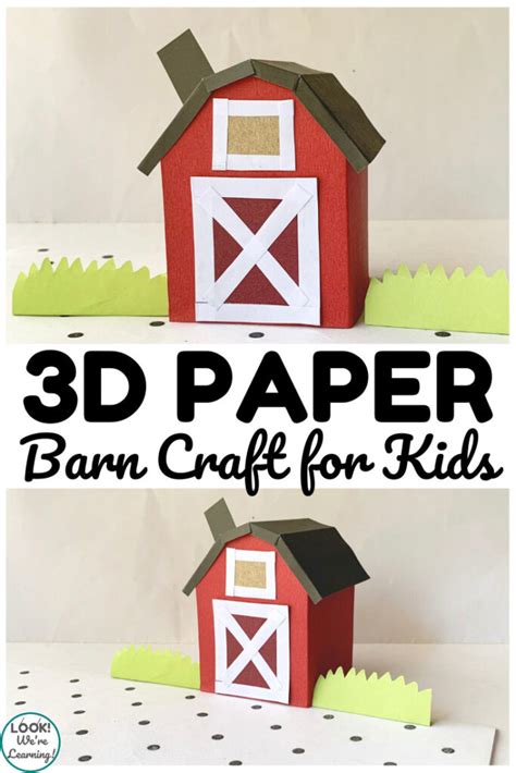 3d Paper Barn Craft For Kids Look Were Learning