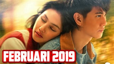 7 Film Indonesia Yang Akan Tayang Februari 2019 Youtube