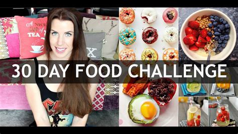 30 Day Healthy Food Challenge Youtube