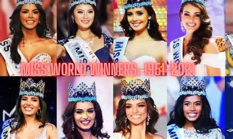 List Of Miss World Winners From 1951 To 2021