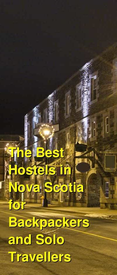 The Best Hostels In Nova Scotia For Backpackers And Solo Travellers