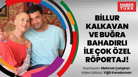 Billur Kalkavan ve Buğra Bahadırlı ile çok özel röportaj YouTube