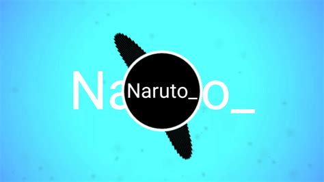 Naruto Blue Bird Trap Remix Id 2018 Youtube