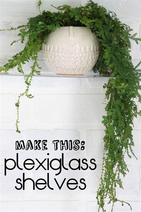 Easy Diy Plexiglass Shelves La Decor Diy Home Decor Home Diy Room