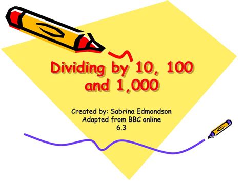 Ppt Dividing By 10 100 And 1000 Powerpoint Presentation Free