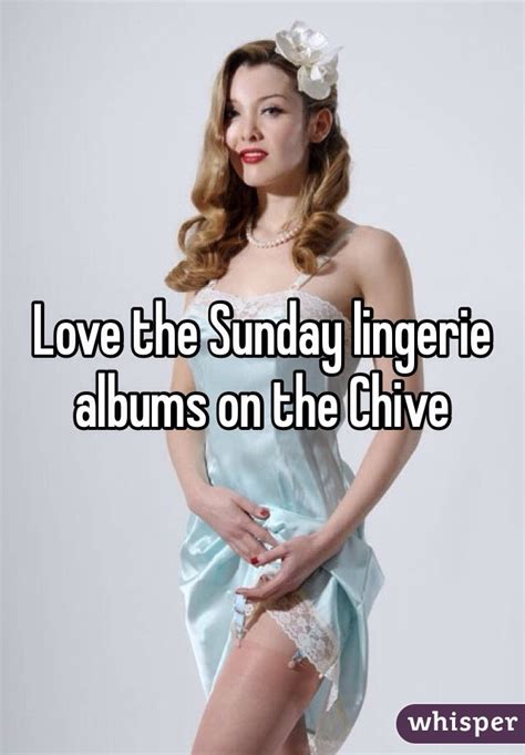 Love The Sunday Lingerie Albums On The Chive