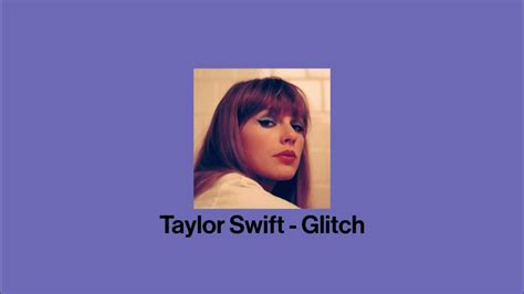 taylor swift glitch sped up youtube