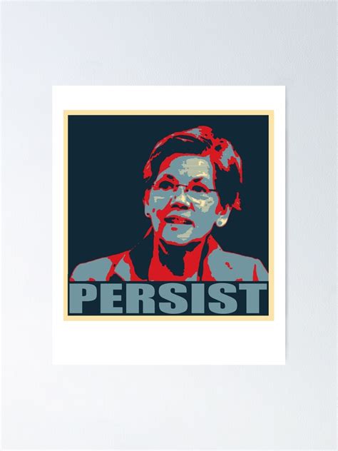 Iconic Elizabeth Warren Nevertheless She Persisted Graphic Poster By