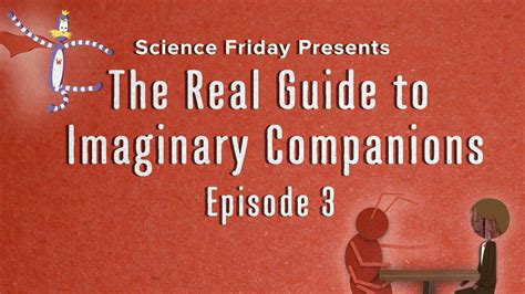 The Real Guide To Imaginary Companions Episode 3 Youtube