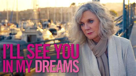 Is Movie I Ll See You In My Dreams 2015 Streaming On Netflix